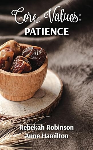 Core Values: Patience